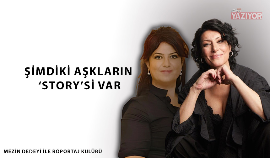 Şimdiki aşkların ‘story’si var