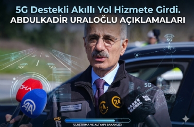 İstanbul'da 5G Destekli Akıllı Yol Hizmete Girdi: Sürücülere Anında Bildirim Gidecek