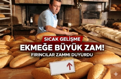 Ekmeğe büyük zam!